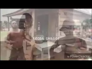 Video: Broda Shaggi – This is The Remix